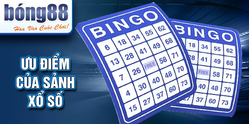 Ưu điểm của sảnh xổ số